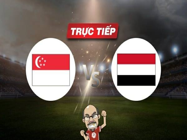 Soi kèo U23 Singapore vs U23 Yemen