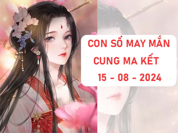 Chia sẻ con số may mắn cung Ma Kết ngày 15/8/2024 - KQXS Miền Bắc