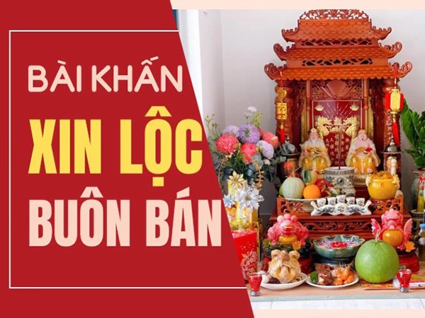 Bài khấn xin lộc buôn bán lấy hên trong kinh doanh