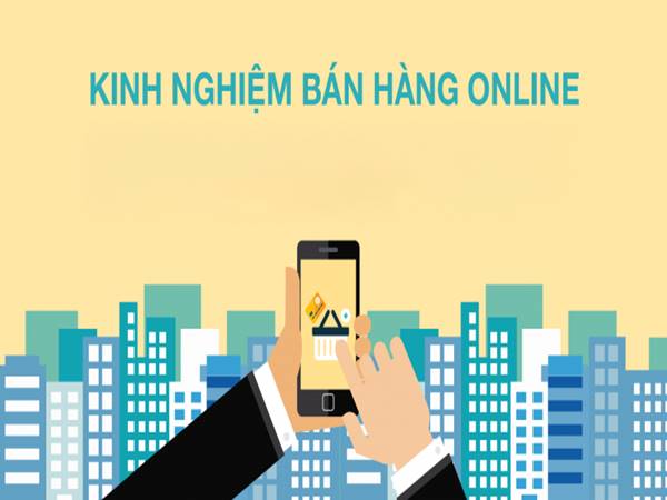 Một vài kinh nghiệm bán hàng online